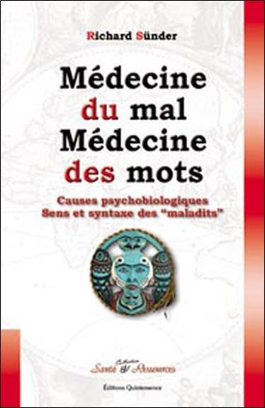 [épuisé] Médecine du mal. médecine des mots