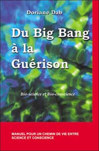 [épuisé] Du Big Bang à la guérison