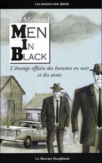 Men in Black - L'étrange affaire des hommes en noir et des ovnis