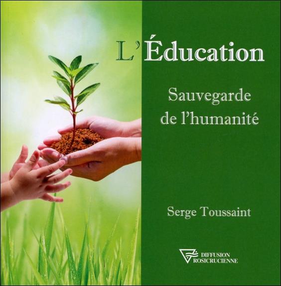 L'Education - Sauvegarde de l'humanité