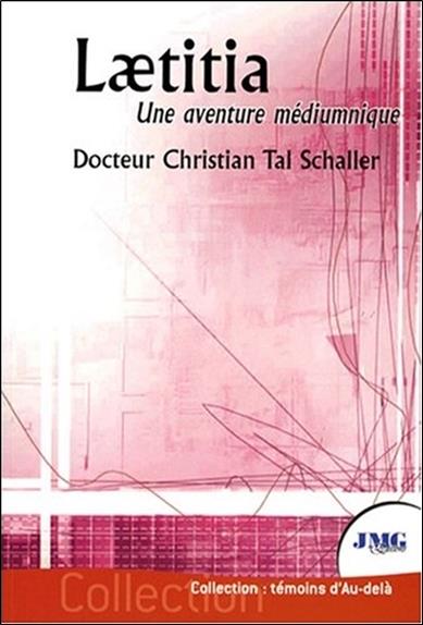 Laetitia - Une aventure médiumnique