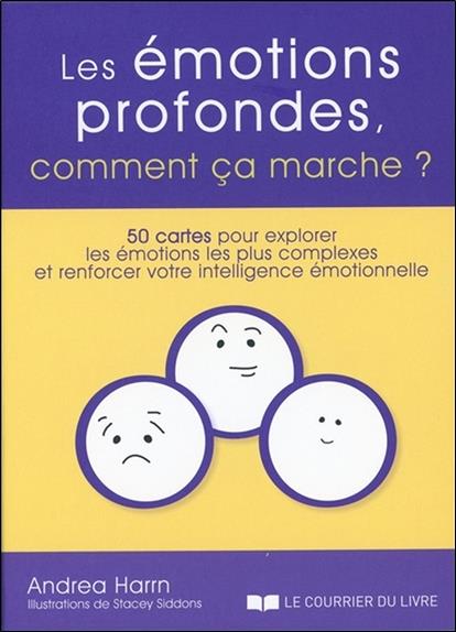 Les émotions profondes, comment ça marche ? (Coffret)