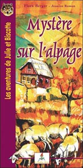 [9782915546422] Mystère sur l'alpage (Tome 3)