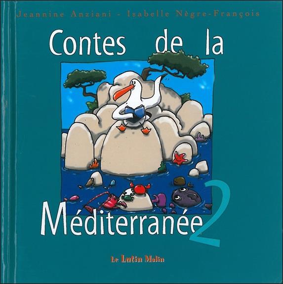 [9782915546637] Contes de la Méditerranée T2