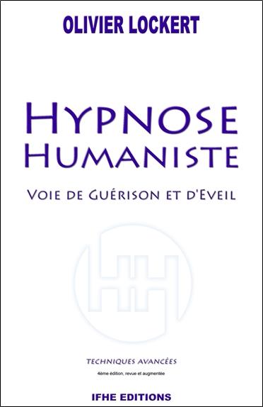 Hypnose Humaniste - Voie de guérison et d'éveil