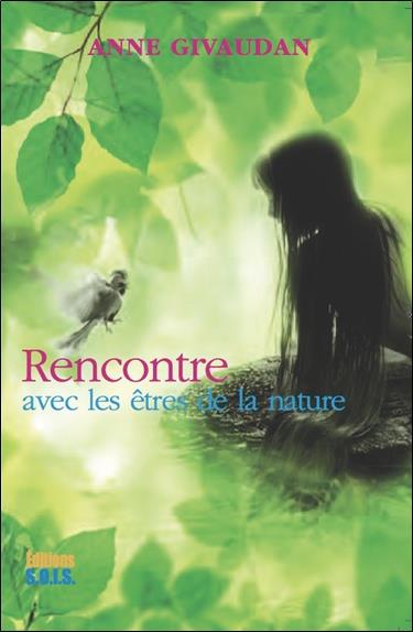 Rencontre avec les êtres de la Nature