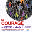 Le Courage au service du Vivant - DVD