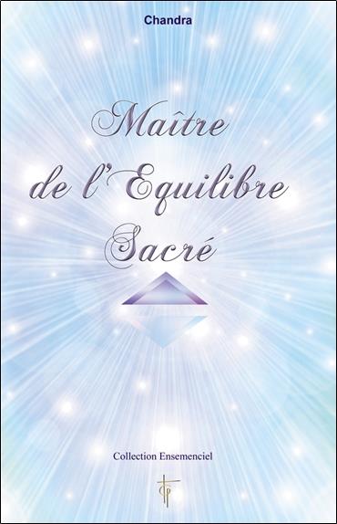[épuisé] Maître de l'Equilibre Sacré