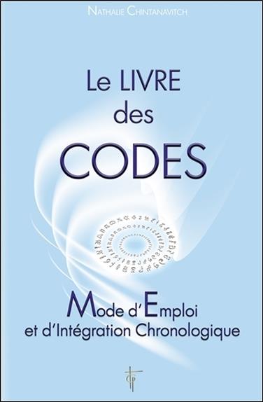 [épuisé] Le livre des codes - Mode d'Emploi et d'Intégration Chronologique
