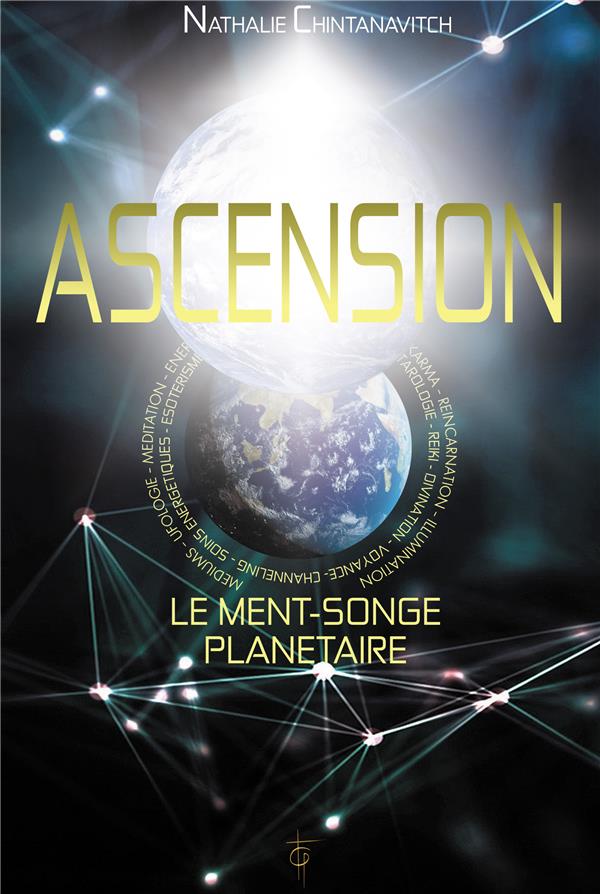 [épuisé] Ascension - Le Ment-Songe planétaire