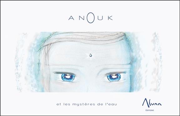 Anouk et les mystères de l'eau