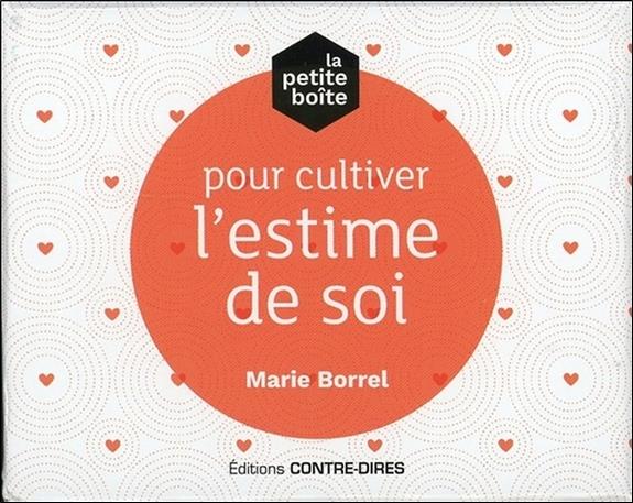La petite boîte pour cultiver l'estime de soi (Coffret)