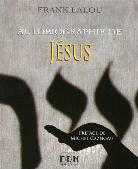 Autobiographie de Jésus