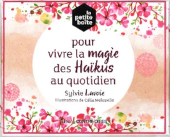 La petite boîte pour vivre la magie des Haïkus au quotidien ( Coffret)