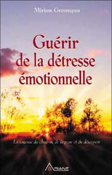 Guérir de la détresse émotionnelle
