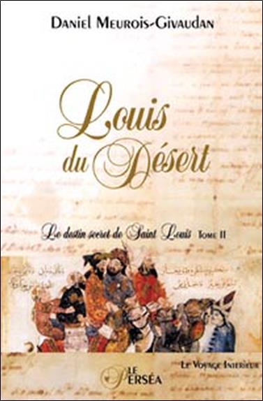 Louis du Désert - T.2 - Le voyage intérieur