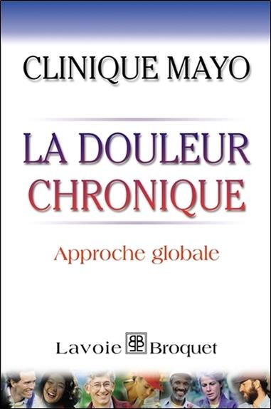 La douleur chronique - Approche globale