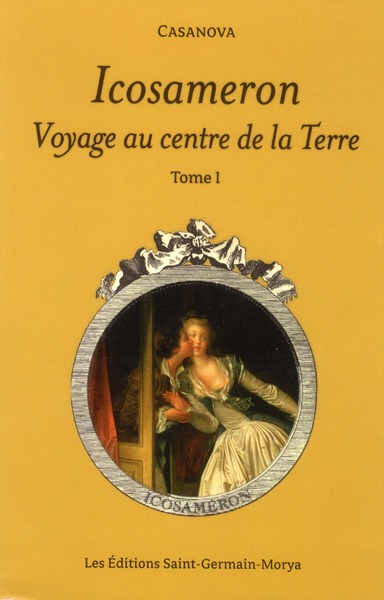 Icosameron - Voyage au centre de la Terre - Tome 1
