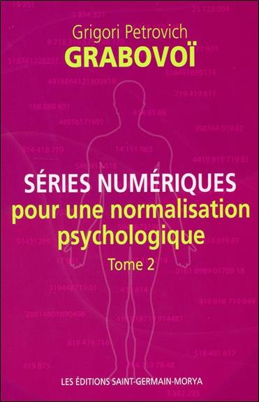 Séries numériques pour une normalisation psychologique - Tome 2