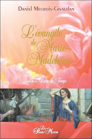 [9782923647159] L'évangile de Marie-Madeleine (livre)