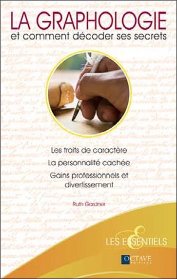 [9782923717913] La graphologie et comment décoder ses secrets