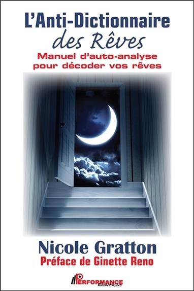 [9782924639368] L'Anti-dictionnaire des Rêves - Manuel d'auto-analyse pour décoder vos rêves