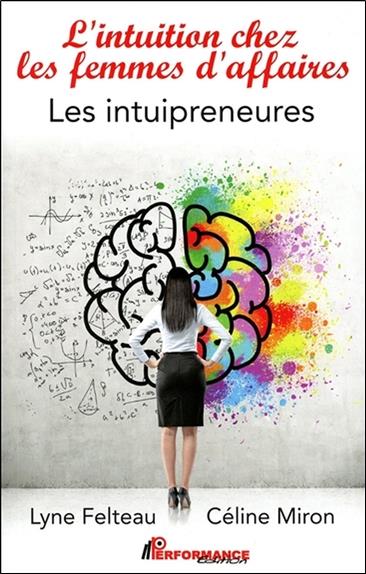[9782924639870] L'intuition chez les femmes d'affaires - Les intuipreneures