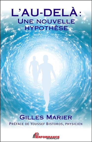 L'au-delà : une nouvelle hypothèse