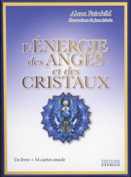 L'Énergie des anges et des cristaux