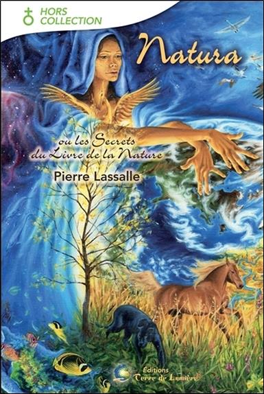 Natura ou les Secrets du Livre de la Nature