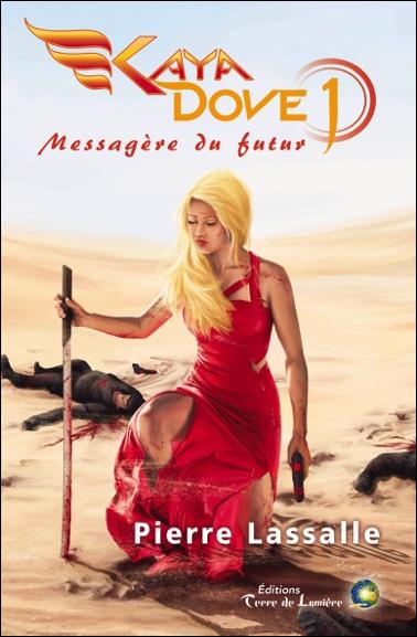 Kaya Dove 1 - Messagère du futur