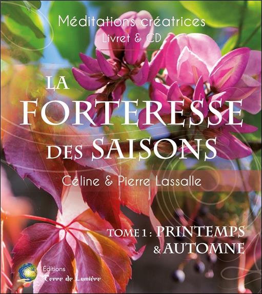 La forteresse des saisons Tome 1 - Printemps & Automne - Livre + CD