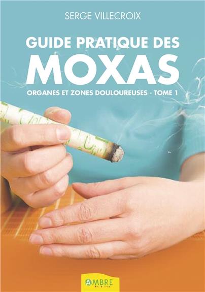 Guide pratique des moxas - Organes et zones douloureuses T1