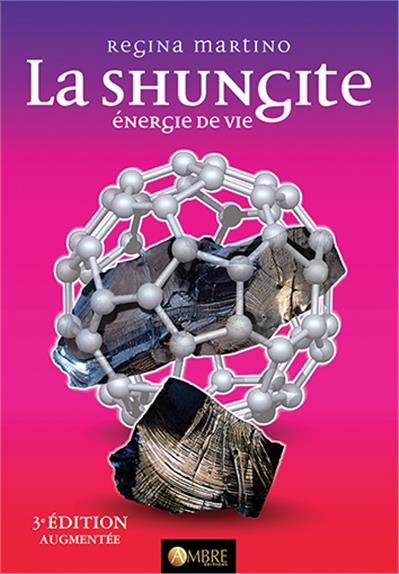 [9782940500826] La Shungite - Energie de vie