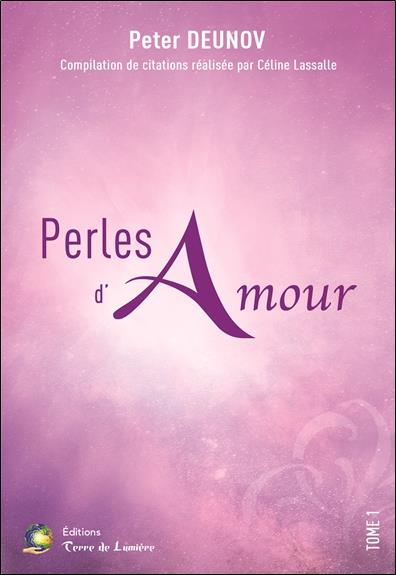 Perles d'Amour Tome 1 - Compilation de citations