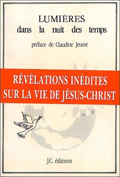 Lumières dans la nuit des temps