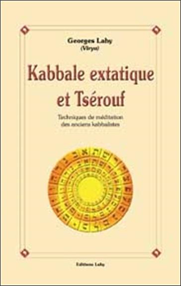 [épuisé] Kabbale extatique et tserouf
