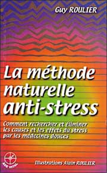 [épuisé] Méthode naturelle anti-stress
