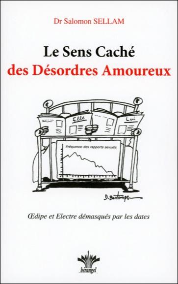 Le Sens Caché des Désordres Amoureux