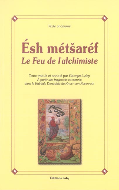 Esh métsaréf le feu alchimique