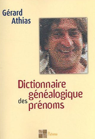 [9782952514736] Dictionnaire généalogique des prénoms