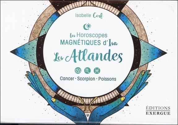Les Horoscopes Magnétiques d'Isa, Les atlandes (Coffret)
