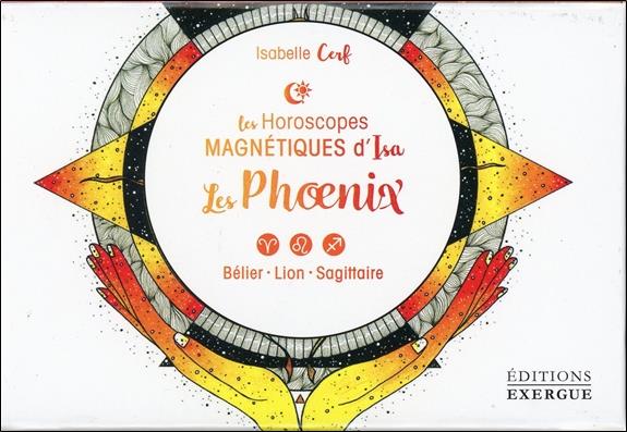 Les Horoscopes Magnétiques d'Isa, Les phoenix (Coffret)