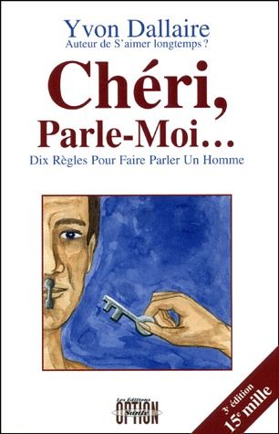 Chéri. parle-moi…