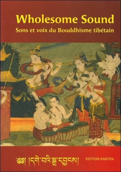 [épuisé] Wholesome sound sons et voix bouddhisme
