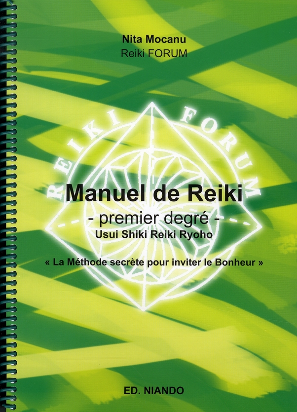 Manuel de Reiki - Premier degré