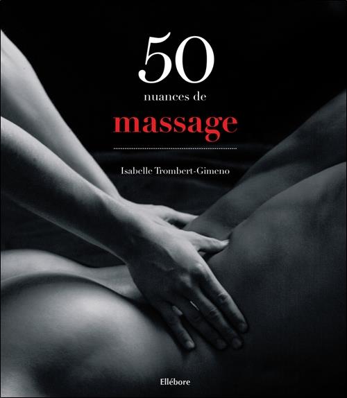 [épuisé] 50 nuances de massage