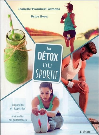 La détox du sportif - Préparation et récupération