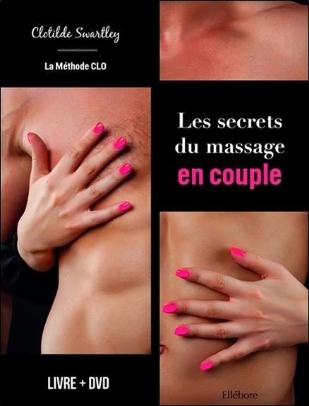 [épuisé] Les secrets du massage en couple - La méthode CLO - Livre + DVD