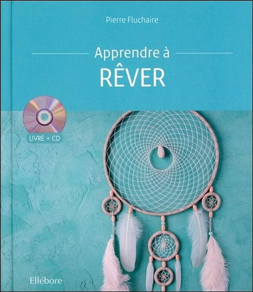 Apprendre à rêver - Livre + CD